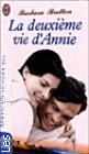 Couverture du livre intitulé "La deuxième vie d'Annie (A soft place to fall)"